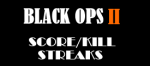 BO2 - SCORE.KILL -STREAKS.png