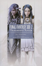 FINAL-FANTASY-FRAGMENTS-AFTER-NOVEL-ENGLISH-V--FINAL-FANTASY-XIII-2__978197538238451400.jpeg